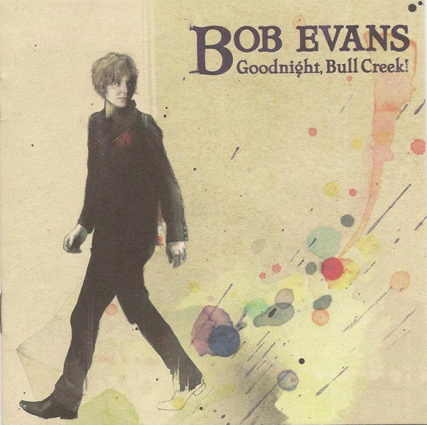 Bob Evans - Goodnight Bull Creek (CD)