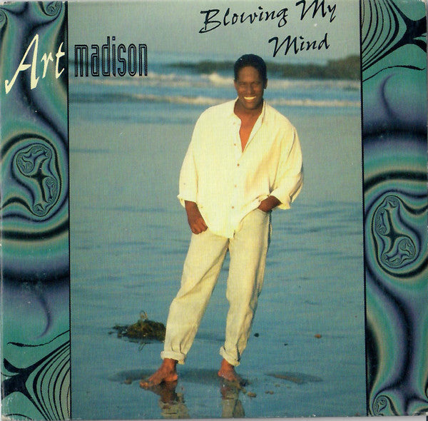 Art Madison - Blowing My Mind (CD)