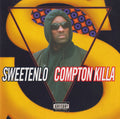 Sweetenlo - Compton Killa (CD)