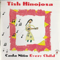 Tish Hinojosa - Cada Nino / Every Child (CD)