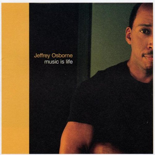 Jeffrey Osborne - Music Is Life (CD)
