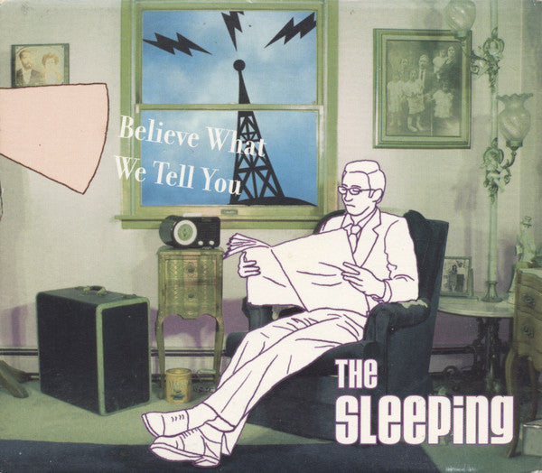 The Sleeping - Believe What We Tell You (CD)