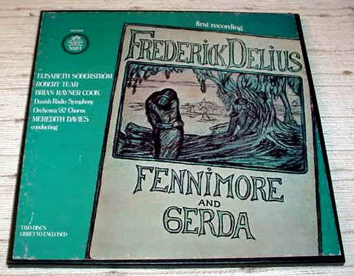 Frederick Delius / Elisabeth Soderstrom / Robert Tear / Brian Rayner Cook / Radiokoret / Danmarks Radios Symfoniorkester / Meredith Davies - Fennimore & Gerda (CD)