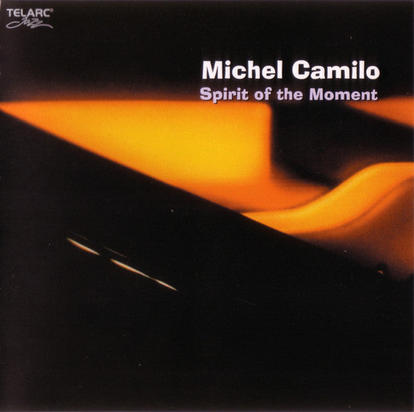 Michel Camilo - Spirit of the Moment (CD)