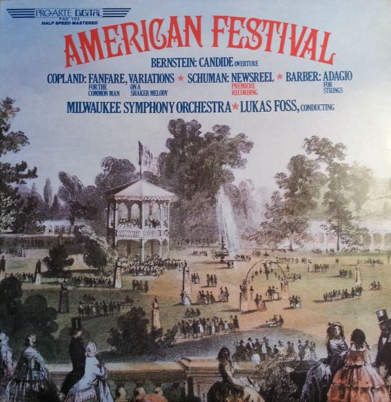 Bernstein - American Festival - Bernstein: Candide Overture / William Schuman: Newsreel for orchestra / Ives: The Unanswered Question (I & II), for trumpet, winds & string orchestra, S. 50 (K. 1C25); The Circus Band (song) / Ruggieri: If . . . Then (for o