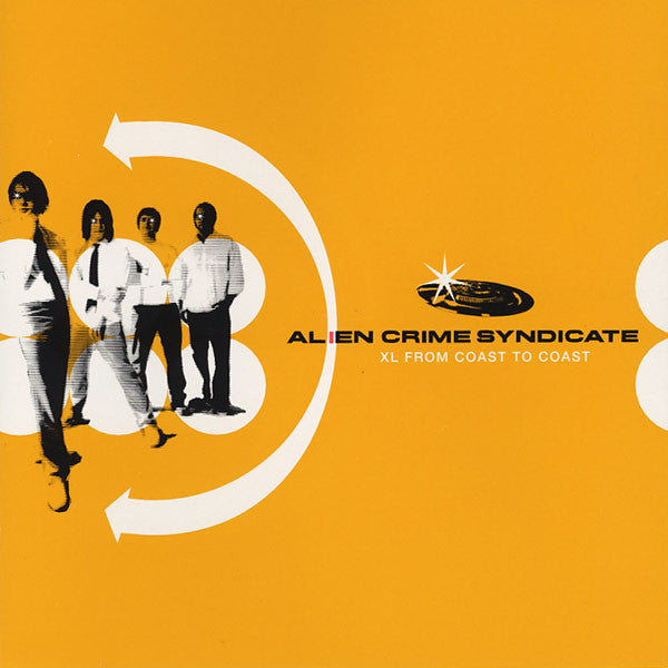Alien Crime Syndicate - XL From Coast to Coast (CD)