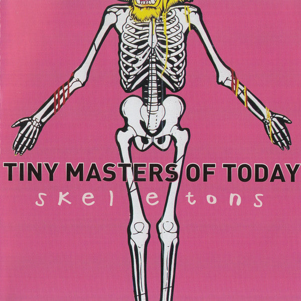 Tiny Masters Of Today - Skeletons (CD)