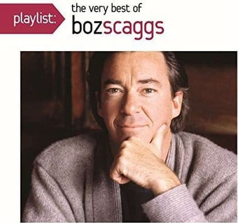 Boz Scaggs - Playlist: The Very Best Of Boz Scaggs (CD)