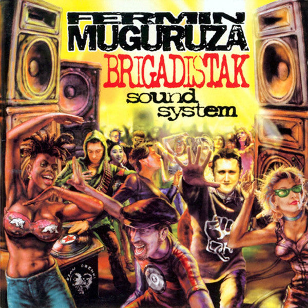 Fermin Muguruza - Brigadistak Sound System