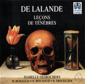 Michel Richard Delalande / Isabelle Desrochers / Mauricio Buraglia / Nima Ben David / Pierre Trocellier - Lecons De Tenebres (CD)