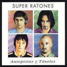 Super Ratones - Autopistas Y Tuneles (CD)