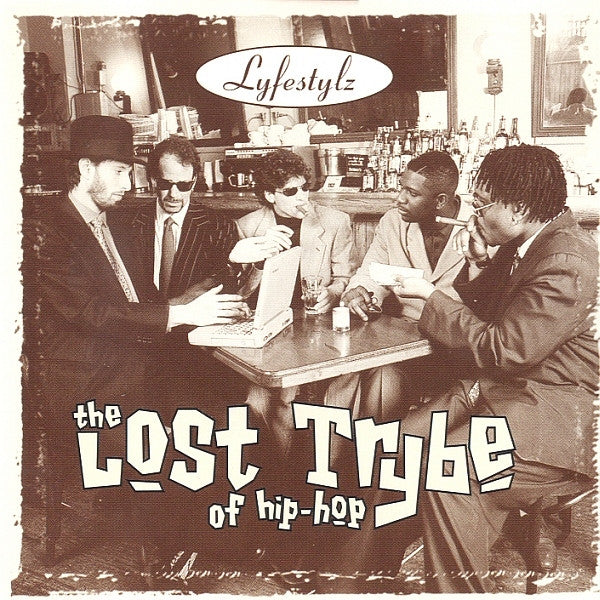 The Lost Trybe Of Hip Hop - Lyfestylez (CD)