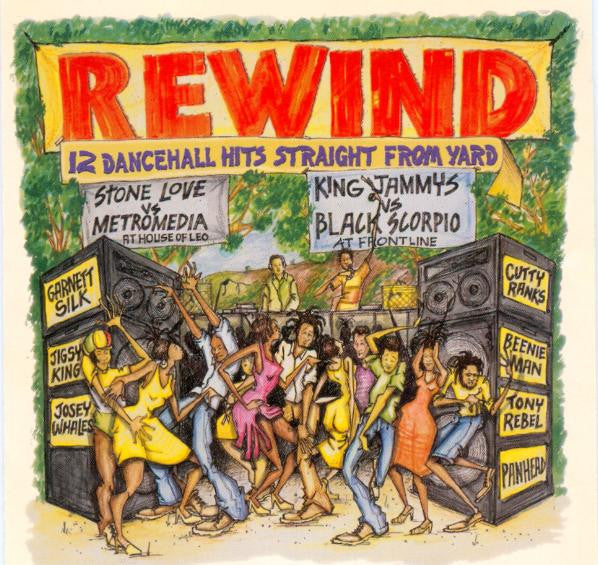 Rewind: 12 Dancehall Hits Straight From Yard (CD)
