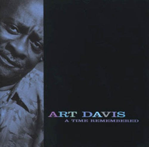Art Davis - Time Remembered (CD)