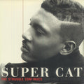 Super Cat - The Struggle Continues (CD)