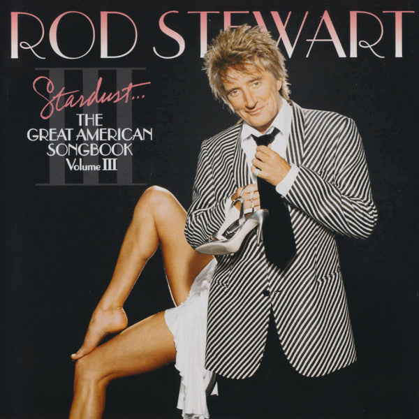 Rod Stewart - Stardust... The Great American Songbook, Vol. III (CD)