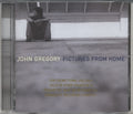 John Gregory - Pictures From Home (U.S. Version) (CD)