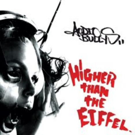 Audio Bullys - Higher Than the Eiffel (CD)