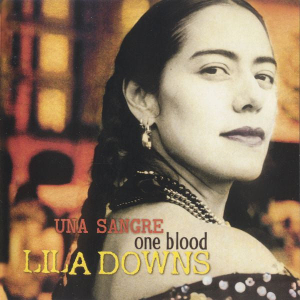 Lila Downs - One Blood (Una Sangre) (CD)