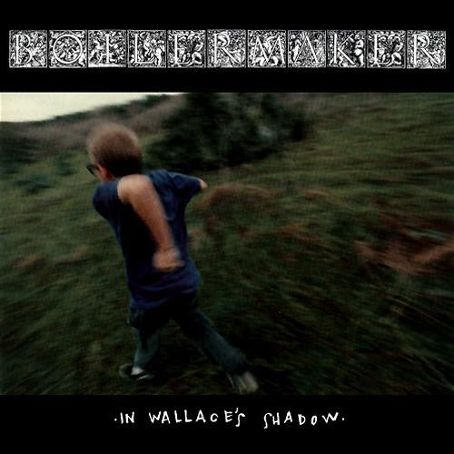 Boilermaker - In Wallace's Shadow (CD)