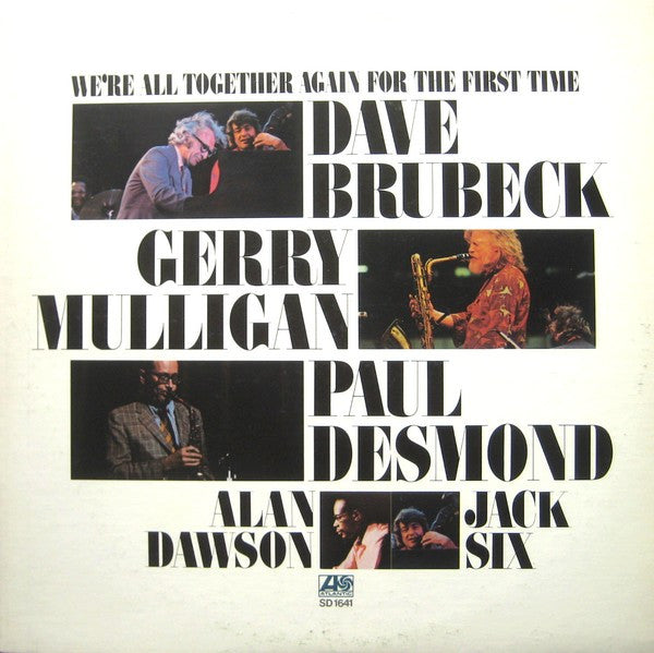 Dave Brubeck / Gerry Mulligan / Paul Desmond / Alan Dawson / Jack Six - We're All Together Again for the First Time (CD)