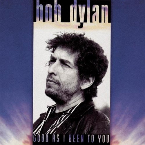 Bob Dylan - Good As I Been to You (CD)