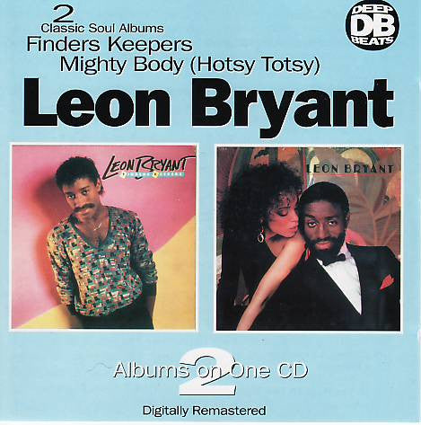 Leon Bryant - Finders Keepers / Mighty Body (CD)