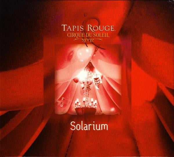 Cirque Du Soleil - Tapis Rouge Solarium (CD)