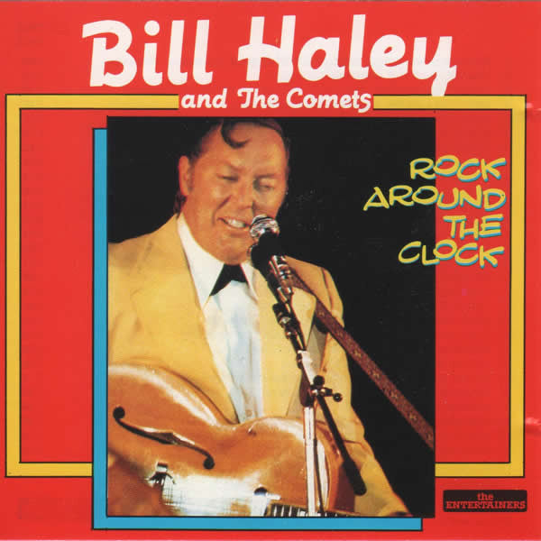 Bill Haley And His Comets - Rock Around the Clock (CD)