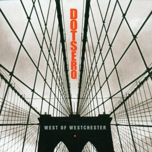 Dotsero - West Of Westchester (CD)