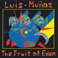 Luis Munoz - The Fruit Of Eden (CD)