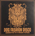 Dog Fashion Disco - Committed to a Bright Future (CD)