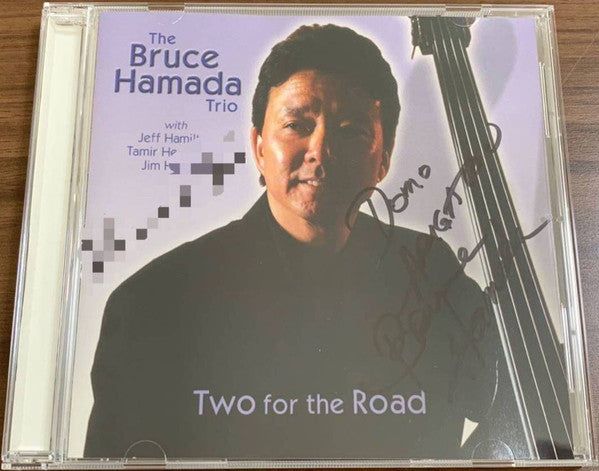 The Bruce Hamada Trio - Two for the Road (CD)