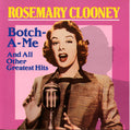 Rosemary Clooney - Botch-a-Me & Other Hits (CD)