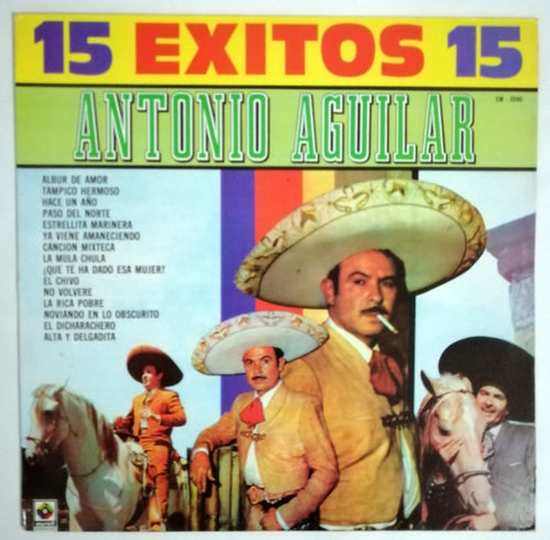 Antonio Aguilar Barraza - 15 Exitos (CD)
