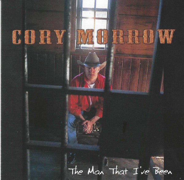 Cory Morrow - Man I've Been (CD)