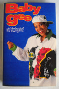 Baby Gee - Who's Fooling Who (CD)