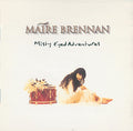 Maire Brennan - Misty Eyed Adventures (CD)