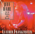 Jeff Dahl / Spiders From Uranus - Leather Frankenstein (CD)