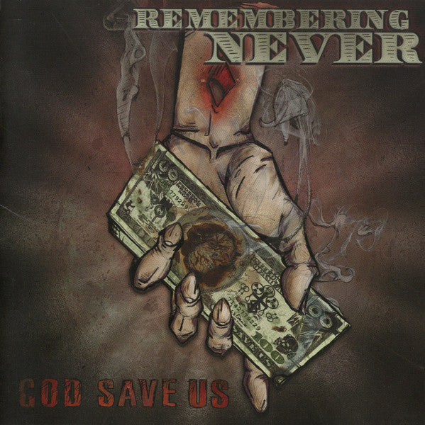 Remembering Never - God Save Us (CD)