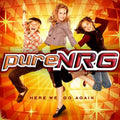 PureNRG - Here We Go Again Precious Girls Club Edition - CD (CD)
