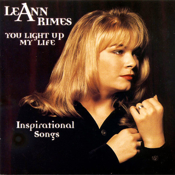 LeAnn Rimes - You Light Up My Life: Inspirational Songs (CD)