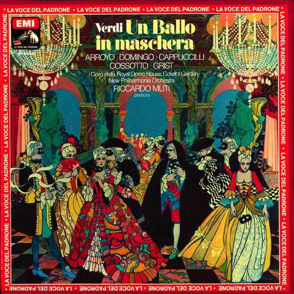 Giuseppe Verdi / Martina Arroyo / Placido Domingo / Piero Cappuccilli / Fiorenza Cossotto / Reri Grist / Chorus Of The Royal Opera House, Covent Garden / New Philharmonia Orchestra / Riccardo Muti - Verdi - Un ballo in maschera / Arroyo · Domingo · Cappuc