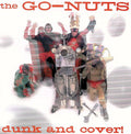Go Nuts - Dunk & Cover (CD)