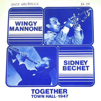 Sidney Bechet / Wingy Manone - Together Town Hall 1947 (CD)