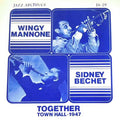 Sidney Bechet / Wingy Manone - Together Town Hall 1947 (CD)