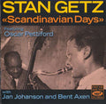 Stan Getz / Oscar Pettiford / Jan Johansson / Bent Axen - Scandinavian Days (CD)