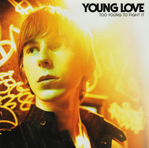 Young Love - Too Young to Fight It (CD)