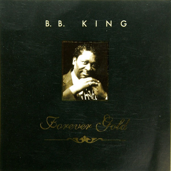 B.B. King - Forever Gold (CD)