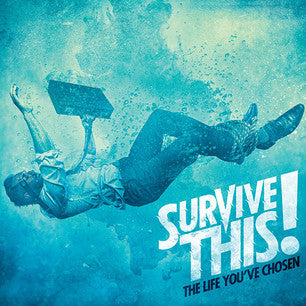Survive This! - Life Youve Chosen (CD)